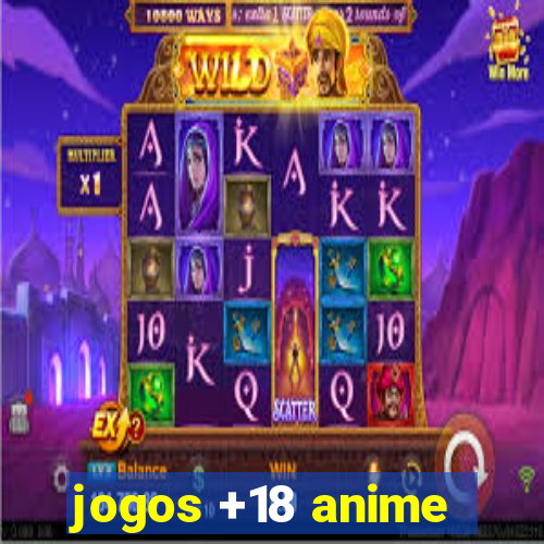 jogos +18 anime